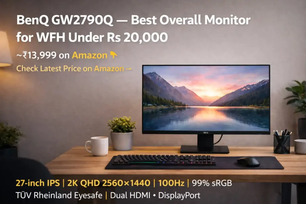 BenQ GW2790Q 27 inch QHD monitor under 20000 India